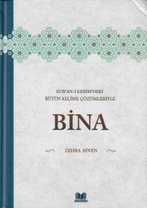 Kur'an-ı Kerim'deki Bütün Kelime Çözümleriyle Bina Kur'an-ı Kerim'deki Bütün Kelime Çözümleriyle Bina