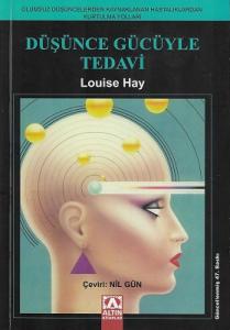 Düşünce Gücüyle Tedavi Düşünce Gücüyle Tedavi