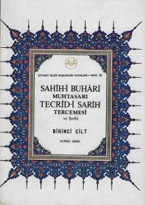 Sahih-i Buhari Muhtasarı Tecrid-i Sarih Tercemesi ve Şerhi 1. Cilt Tek Kitap Sahih-i Buhari Muhtasarı Tecrid-i Sarih Tercemesi ve Şerhi 1. Cilt Tek Kitap