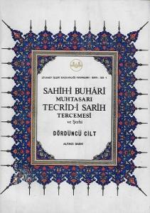 Sahih-i Buhari Muhtasarı Tecrid-i Sarih Tercemesi ve Şerhi 4. Cilt Tek Kitap Sahih-i Buhari Muhtasarı Tecrid-i Sarih Tercemesi ve Şerhi 4. Cilt Tek Kitap