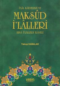 İ'lal Kaideleri ve Maksud İ'lalleri Bina İ'lalleri İlaveli İ'lal Kaideleri ve Maksud İ'lalleri Bina İ'lalleri İlaveli