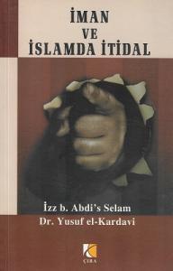 İman ve İslam'da İtidal İman ve İslam'da İtidal