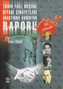 TBMM Faili Meçhul Siyasi Cinayetleri Araştırma Komisyonu Raporu