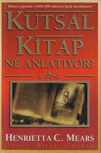 Kutsal Kitap Neyi Anlatıyor?
