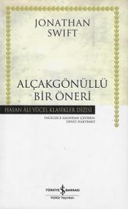 Alçakgönüllü Bir Öneri - Hasan Ali Yücel Klasikleri Alçakgönüllü Bir Öneri - Hasan Ali Yücel Klasikleri