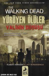 Yürüyen Ölüler Valinin Düşüşü Yürüyen Ölüler Valinin Düşüşü