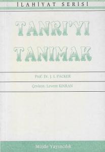 Tanrı'yı Tanımak Tanrı'yı Tanımak