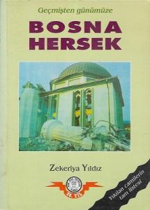 Geçmişten Günümüze Bosna Hersek Geçmişten Günümüze Bosna Hersek