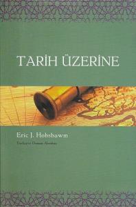 Tarih Üzerine Tarih Üzerine