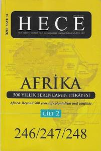Hece Aylık Edebiyat Dergisi Sayı: 34 - Afrika Özel Sayısı 246/247/248 2. Cilt Tek Kitap Hece Aylık Edebiyat Dergisi Sayı: 34 - Afrika Özel Sayısı 246/247/248 2. Cilt Tek Kitap