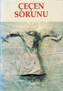 Çeçen Sorunu Çeçen Sorunu