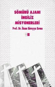 Sömürü Ajanı İngiliz Misyonerleri - İkinci El Kitap Sömürü Ajanı İngiliz Misyonerleri - İkinci El Kitap