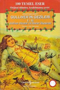 Gülliver'in Gezileri I-II Gulliver Cüceler ve Devler Ülkesinde Gülliver'in Gezileri I-II Gulliver Cüceler ve Devler Ülkesinde