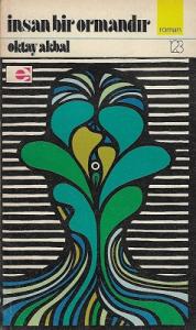 İnsan Bir Romandır 1975 - 1. Baskı İnsan Bir Romandır 1975 - 1. Baskı