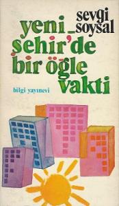 Yenişehir'de Bir Öğle Vakti 1975 - 3. Baskı