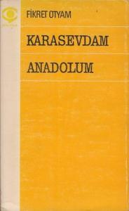 Karasevdam Anadolum