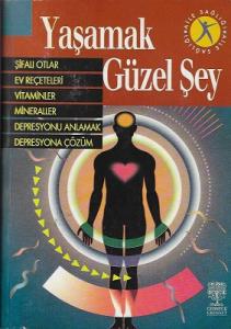 Yaşamak Güzel Şey