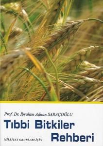 Tıbbi Bitkiler Rehberi