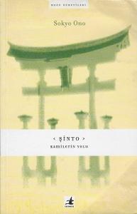 Şinto / Kamilerin Yolu Şinto / Kamilerin Yolu