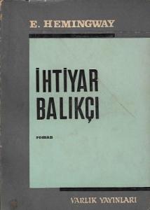 İhtiyar Balıkçı 1970 Baskı İhtiyar Balıkçı 1970 Baskı