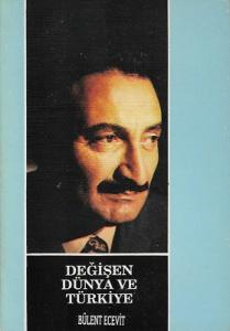 Değişen Dünya ve Türkiye Değişen Dünya ve Türkiye