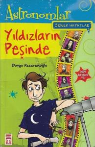 Örnek Hayatlar - Yıldızların Peşinde