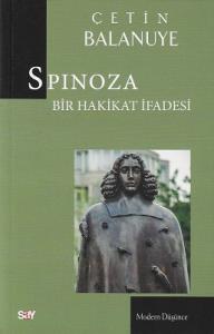 Spinoza: Bir Hakikat İfadesi