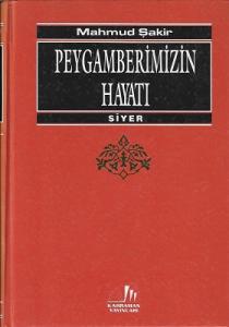 Peygamberimizin Hayatı Siyer - Ciltli Kitap Peygamberimizin Hayatı Siyer - Ciltli Kitap