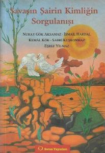 Savaşın Şairin Kimliğin Sorgulanışı