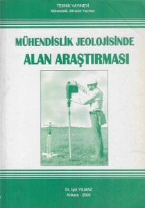 Mühendislik Jeolojisinde Alan Araştırmaları