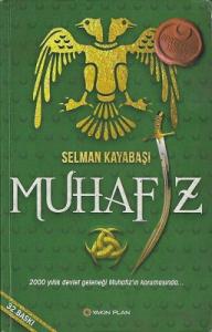 Muhafız 2000 Yıllık Devlet Geleneği Muhafız'ın Korumasında Muhafız 2000 Yıllık Devlet Geleneği Muhafız'ın Korumasında