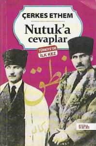 Nutuk'a Cevaplar Türkiye'de İlk Kez Nutuk'a Cevaplar Türkiye'de İlk Kez