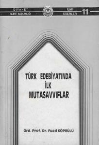 Türk Edebiyatında İlk Mutasavvıflar