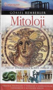 Mitoloji / Görsel Rehberler 6 (Yaratılış Hikayeleri - Tanrılar - Kahramanlar - Canavarlar - Mitolojik Yerler) Mitoloji / Görsel Rehberler 6 (Yaratılış Hikayeleri - Tanrılar - Kahramanlar - Canavarlar - Mitolojik Yerler)