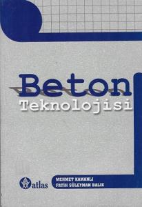 Beton Teknolojisi Beton Teknolojisi