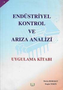 Endüstriyel Kontrol ve Arıza Analizi