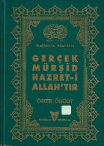 Gerçek Mürşid Hazret-i Allah'tır - Ciltli Kitap Gerçek Mürşid Hazret-i Allah'tır - Ciltli Kitap