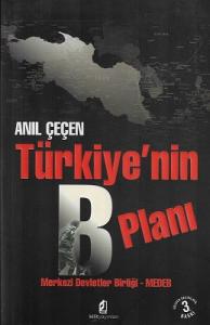 Türkiye'nin B Planı Türkiye'nin B Planı
