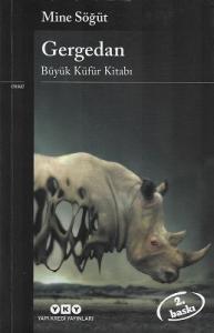Gergedan - Büyük Küfür Kitabı Gergedan - Büyük Küfür Kitabı