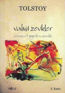 Vahşi Zevkler - İkinci El Kitap Vahşi Zevkler - İkinci El Kitap