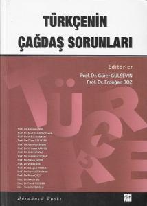 Türkçenin Çağdaş Sorunları Türkçenin Çağdaş Sorunları