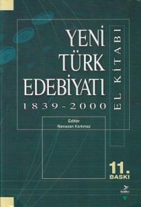 Yeni Türk Edebiyatı 1839 - 2000 Yeni Türk Edebiyatı 1839 - 2000