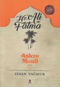 Hz. Ali ve Fatma - Aşkın Meali 3 Hz. Ali ve Fatma - Aşkın Meali 3