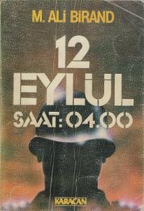 12 Eylül Saat: 04.00 12 Eylül Saat: 04.00