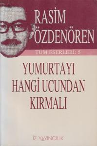 Yumurtayı Hangi Ucundan Kırmalı Yumurtayı Hangi Ucundan Kırmalı
