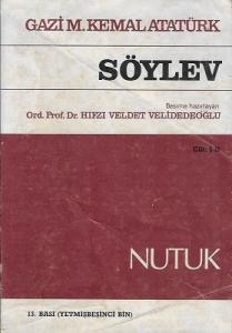 Söylev Gazi Mustafa Kemal Atatürk Cilt : I-II Tek Kitaptır