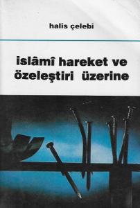 İslami Hareket ve Özeleştiri Üzerine