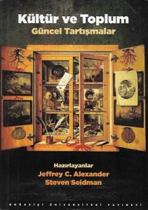 Kültür ve Toplum Güncel Tartışmalar Kültür ve Toplum Güncel Tartışmalar