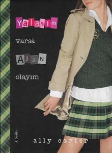 Yalanım Varsa Ajan Olayım Yalanım Varsa Ajan Olayım