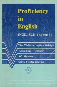Proficiency in English İngilizce Yeterlilik Proficiency in English İngilizce Yeterlilik